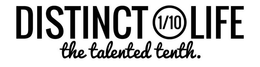 DISTINCT 1/10 LIFE THE TALENTED TENTH. logo