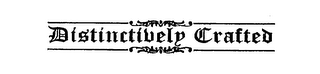 DISTINCTIVELY CRAFTED logo