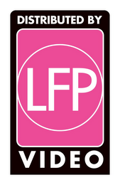 DISTRIBUTED BY LFP VIDEO logo
