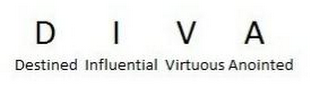 DIVA DESTINED INFLUENTIAL VIRTUOUS ANOINTED logo