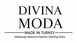 DIVINA MODA MADE IN TURKEY WHOLESALE WOMEN'S FASHION CLOTHING STORE