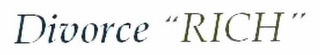 DIVORCE "RICH" logo