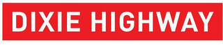 DIXIE HIGHWAY logo