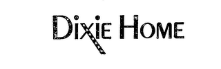 DIXIE HOME logo