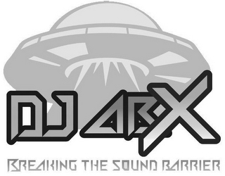 DJ ABX BREAKING THE SOUND BARRIER logo
