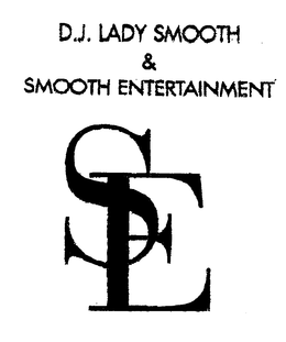 D.J. LADY SMOOTH & SMOOTH ENTERTAINMENT SE logo