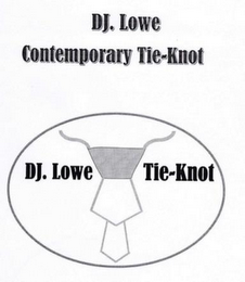 DJ. LOWE CONTEMPORARY TIE-KNOT DJ. LOWE TIE-KNOT logo