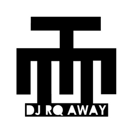 DJ RQ AWAY logo