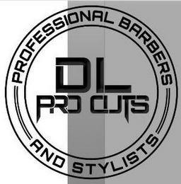 DL PRO CUTS PROFESSIONAL BARBERS AND STYLISTS logo