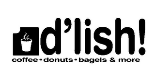 D'LISH! COFFEE · DONUTS · BAGELS & MORE logo