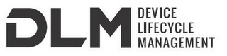 DLM DEVICE LIFECYCLE MANAGEMENT logo