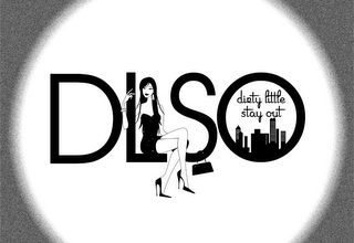 DLSO DIRTY LITTLE STAY OUT logo