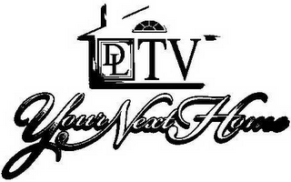 DLTV YOUR NEXT HOME logo