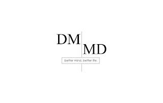DM MD BETTER MIND. BETTER LIFE. logo
