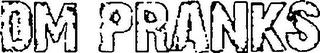 DM PRANKS logo