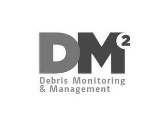 DM2 DEBRIS MONITORING & MANAGEMENT logo