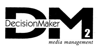 DM2 DECISIONMAKER MEDIA MANAGEMENT logo