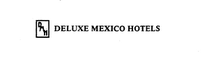 DMH DELUXE MEXICO HOTELS logo