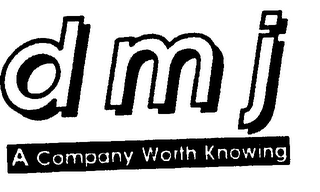 DMJ A COMPANY WORTH KNOWING logo