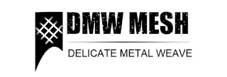 DMW MESH DELICATE METAL WEAVE logo