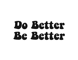DO BETTER BE BETTER logo