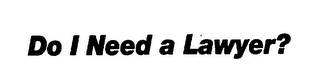 DO I NEED A LAWYER? logo