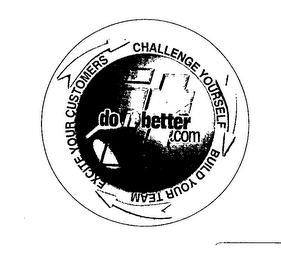 DO IT BETTER COM EXCITE YOUR CUSTOMERS CHALLENGE YOURSELF BUILD YOUR TEAM logo
