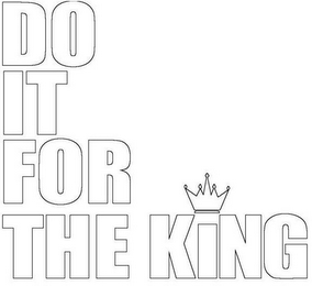 DO IT FOR THE KING logo