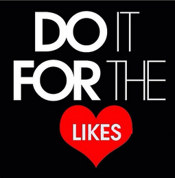 DO IT FOR THE LIKES logo