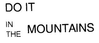 DO IT IN THE MOUNTAINS logo