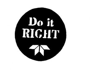 DO IT RIGHT