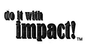 DO IT WITH IMPACT! logo