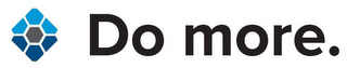DO MORE.