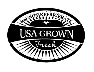 DO NOT REFRIGERATE USA GROWN FRESH logo