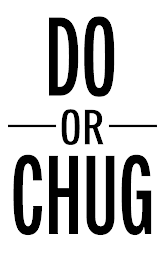DO OR CHUG logo