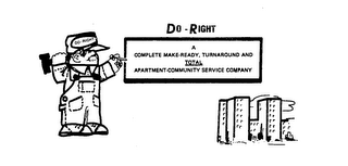 DO-RIGHT A COMPLETE MAKE READY TURNAROUND AND TOTAL APARTMENT COMMUNITY SERVICE COMPANY logo