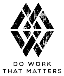 DO WORK THAT MATTERS logo