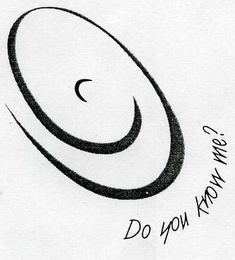 DO YOU KNOW ME? logo