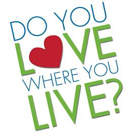 DO YOU LOVE WHERE YOU LIVE? logo