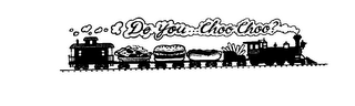 DO YOU...CHOO CHOO? logo