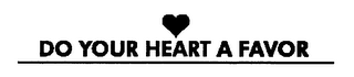 DO YOUR HEART A FAVOR logo