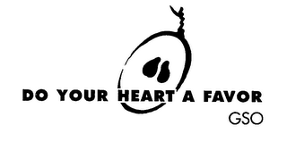 DO YOUR HEART A FAVOR GSO logo
