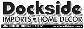 DOCKSIDE IMPORTS HOME DECOR NOW WITH 30 FLORIDA LOCATIONS! WWW.DOCKSIDEIMPORTS.COM logo