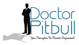DOCTOR PITBULL 'YOUR PRESCRIPTION FOR PERSONAL IMPROVEMENT' logo