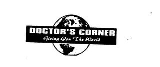 DOCTOR'S CORNER GIVING YOU THE WORLD logo