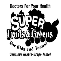 DOCTORS FOR YOUR HEALTH, SUPER FRUITS & GREENS FOR KIDS AND TEENS, DELICIOUS GRAPIE-GRAPE TASTE! logo
