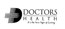 DOCTORS HEALTH IT'S THE SURE SIGN OF CARING logo