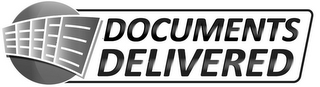 DOCUMENTS DELIVERED