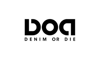 DOD DENIM OR DIE logo