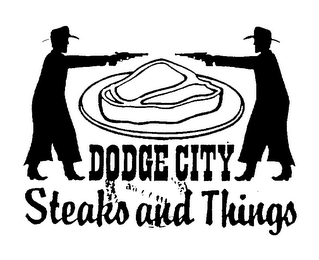 DODGE CITY STEAKS AND THINGS logo
